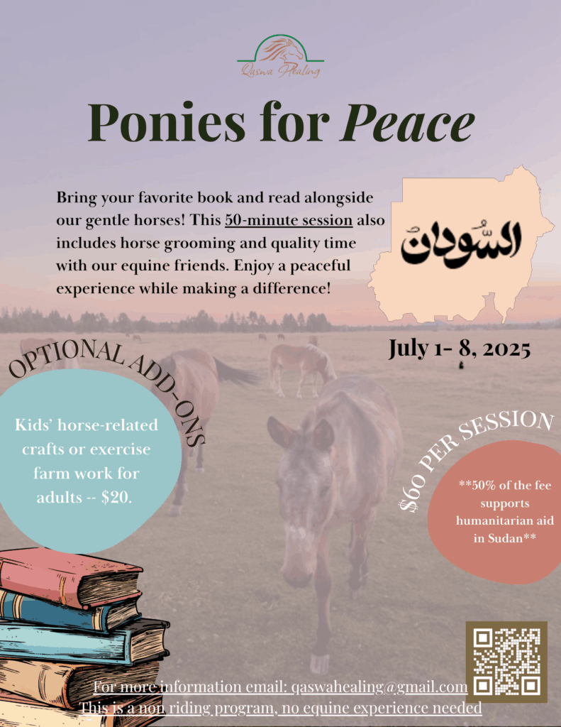 Ponies for Peace. Bring your favorite book and read alongside our gentle horses! 50% of the fee supports humanitarian aid in Sudan.